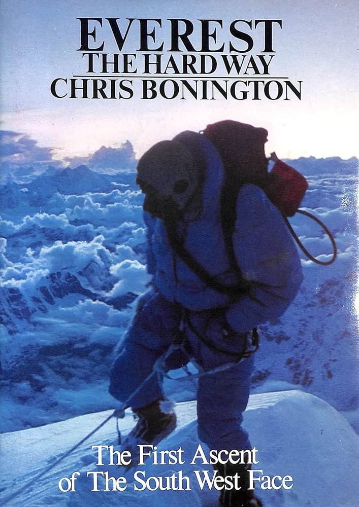 Everest The Hard Way by Chris Bonnington